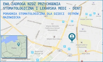 PORADNIA STOMATOLOGICZNA DLA DZIECI - EWA ZADROGA NZOZ PRZYCHODNIA STOMATOLOGICZNA I LEKARSKA MEDI - DENT - SŁOWACKIEGO 6,  OSTRÓW MAZOWIECKA