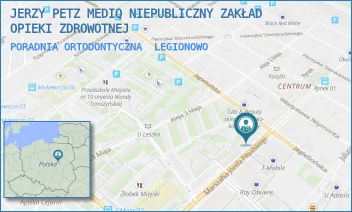 PORADNIA ORTODONTYCZNA - JERZY PETZ MEDIQ NIEPUBLICZNY ZAKŁAD OPIEKI ZDROWOTNEJ - PIŁSUDSKIEGO 20,  LEGIONOWO