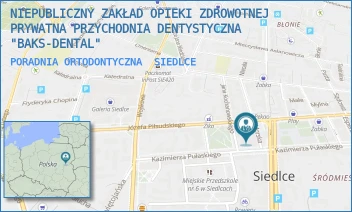 PORADNIA ORTODONTYCZNA - NIEPUBLICZNY ZAKŁAD OPIEKI ZDROWOTNEJ PRYWATNA PRZYCHODNIA DENTYSTYCZNA  "BAKS-DENTAL" - MORSKA 5,  SIEDLCE