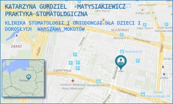 KLINIKA STOMATOLOGII I ORTODONCJI DLA DZIECI I DOROSŁYCH - KATARZYNA GURDZIEL  -MATYSIAKIEWICZ PRAKTYKA STOMATOLOGICZNA - WYNALAZEK 2A/U5,  WARSZAWA MOKOTÓW