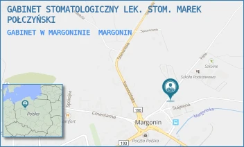 GABINET W MARGONINIE - GABINET STOMATOLOGICZNY LEK. STOM. MAREK POŁCZYŃSKI - POLNA 2C/4,  MARGONIN